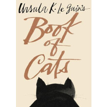 Ursula K. Le Guins Book of Cats by Ursula K. Le Guin Hardcover Book