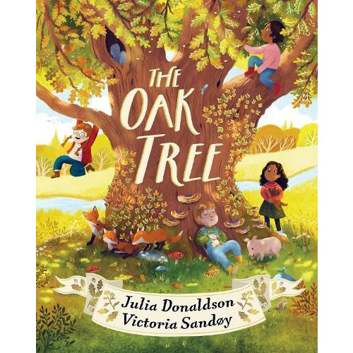 The Oak Tree by Julia Donaldson Paperback Book