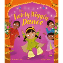 Twirly Wiggly Dance by Farrah Riaz Paperback Book