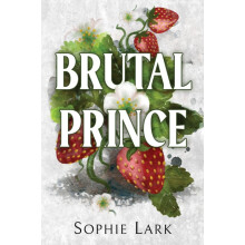 Brutal Prince A Dark Mafia Romance by Sophie Lark Paperback Book
