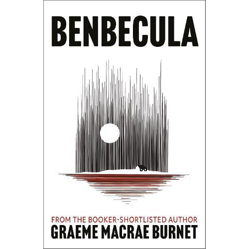 Benbecula by Graeme Macrae Burnet Hardcover Book