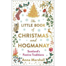 Little Book of Christmas and Hogmanay by Anna Marshall Hardcover Book