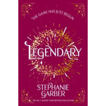 Legendary The second magical fantasy romance in the global bestselling