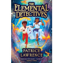 The Elemental Detectives by Patrice Lawrence Paperback Book