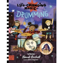 The Life Changing Magic of Drumming A Beginners Guide by Musician Nand