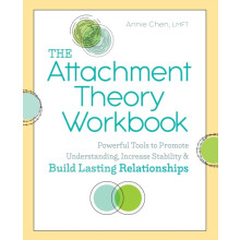 Attachment Theory Workbook by Annie Chen Paperback Book