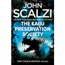 The Kaiju Preservation Society by John Scalzi Paperback Book
