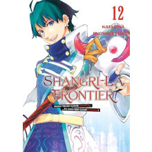 ShangriLa Frontier 12 by Ryosuke Fuji Paperback Book
