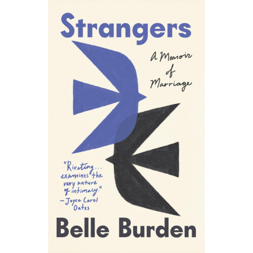 Strangers: A Memoir of Marriage