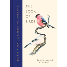 The Book of Birds: The #1 Sunday Times bestseller from the authors of award-winning phenomenon The Lost Words