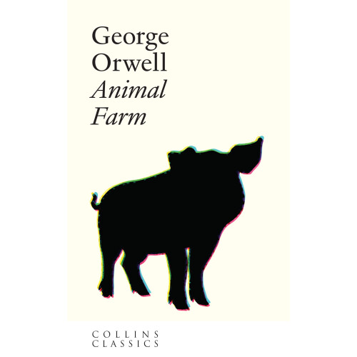 Animal Farm: An essential, best-loved classic (Collins Classics)