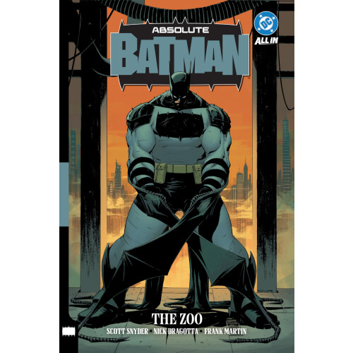DC Comics Absolute Batman Vol. 1: The Zoo (Absolute Universe)