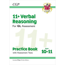 11+ GL Verbal Reasoning Practice Book & Assessment Tests - Ages 10-11 (with Online Edition): for the 2026 tests (CGP GL 11+ Ages 1