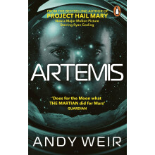 Artemis: The gripping sci-fi thriller from the bestselling author of Project Hail Mary and The Martian