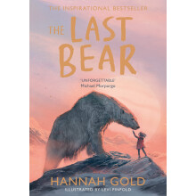 The Last Bear: Winner of the Blue Peter Award – ‘A dazzling debut’ THE TIMES