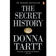 The Secret History: From the Pulitzer Prize-winning author of The Goldfinch