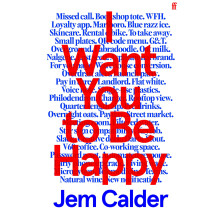 I Want You to Be Happy: 'I couldn't stop reading.' Sally Rooney