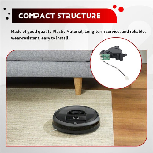 Dust Bin Present Sensor for  E5 E6 I1 I3 I4 I6 I7 I8 J7  Rumba 4619628A Replacement Parts 2