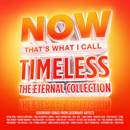 NOW That’s What I Call Timeless – The Eternal Collection 1