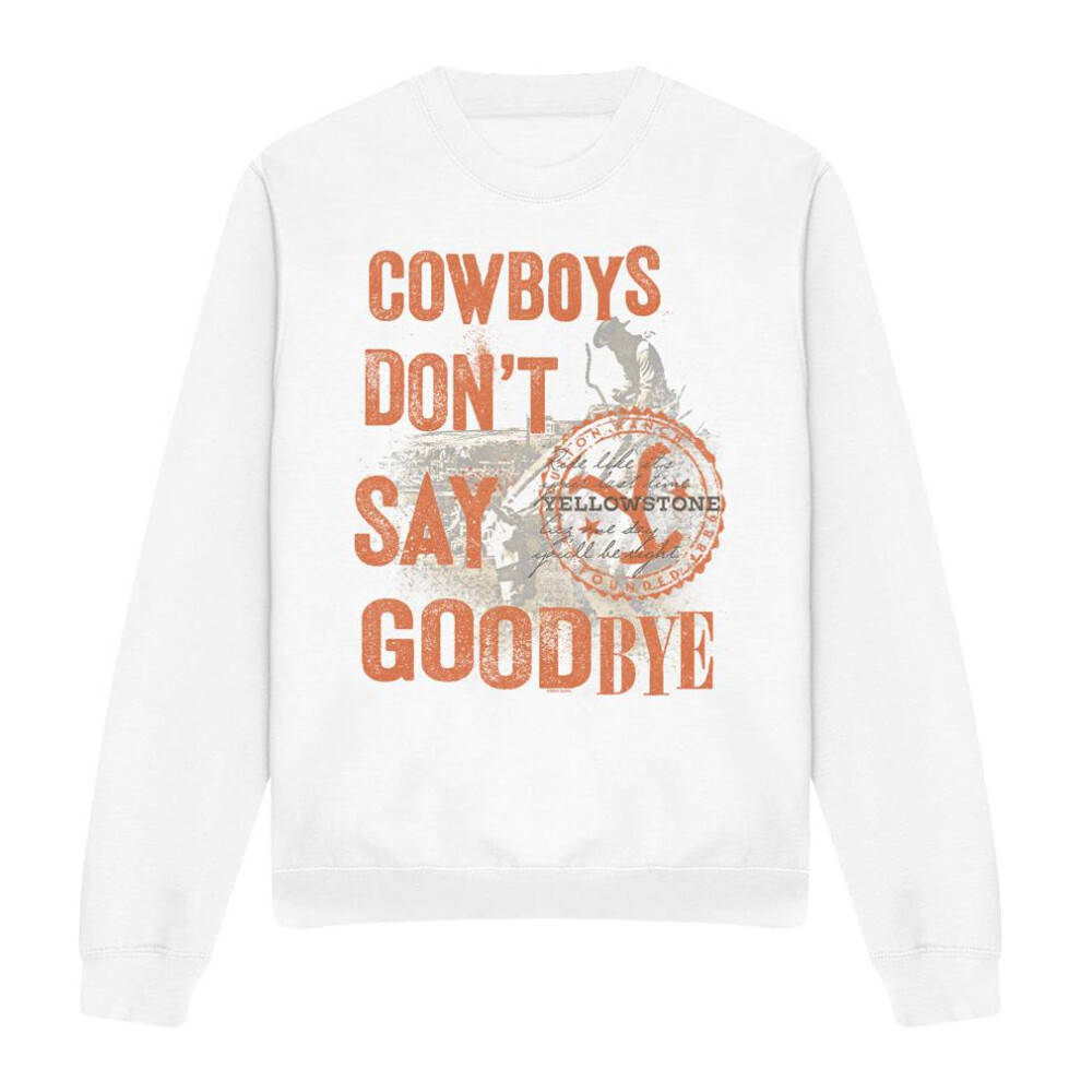 Yellowstone (M, ) Unisex Adult Cowboys Don't Say Goodbye Sweatshirt White