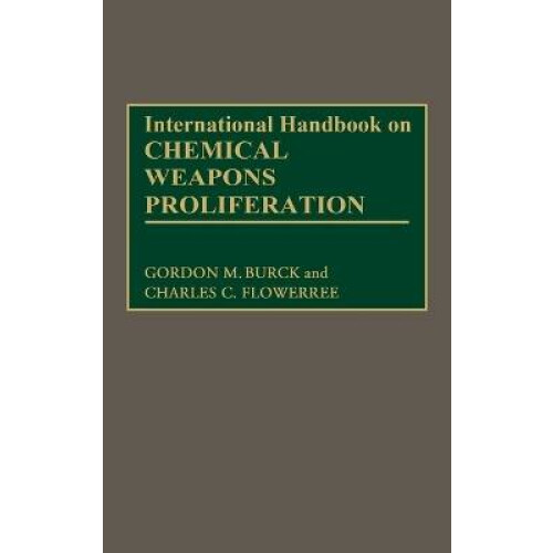 International Handbook on Chemical Weapons Proliferation
