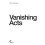 Vanishing Acts 1