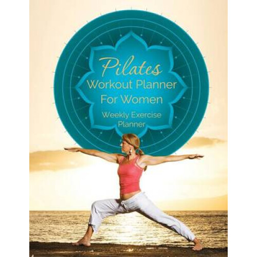 Pilates Workout Planner for Women