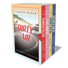 Lauren Asher The Dirty Air Series 4 Books Collection Box Set (Throttled, Collided, Wrecked & Redeemed)