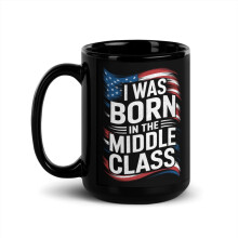 Mug noir brillant drapeau américain « Je suis né dans la classe moyenne » 15