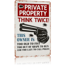 Vintage metallskilt - Privat eiendom advarsel tenk to ganger, eier for gammel til å slåss, tekstkunst plakat for vegger dører gjerder, 8x12 tommer