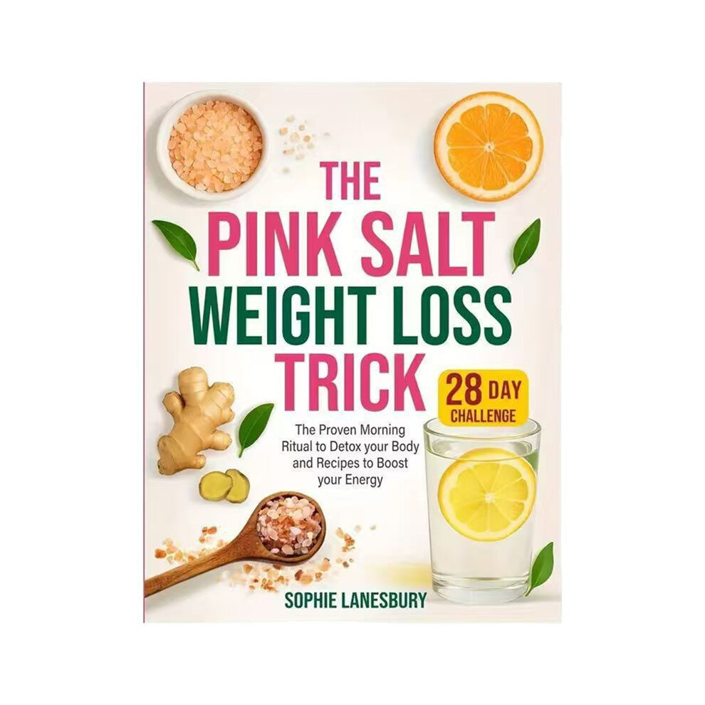 Tlily The Salt Weight Loss Trick: A Daily Ritual That Melts Fat Calms Bloating And Reactivates Your Metabolism A4