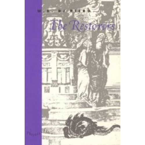 Restorers by W. S. Di Piero Paperback Book