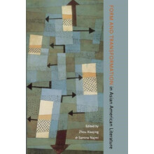 Form and Transformation in Asian American Literature Paperback Book