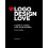 Logo Design Love by David Airey Paperback Book 1