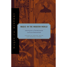 Magic in the Modern World Strategies of Repression and Legitimization