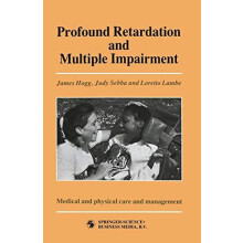 Profound Retardation and Multiple Impairment Volume 3 Medical and Phys