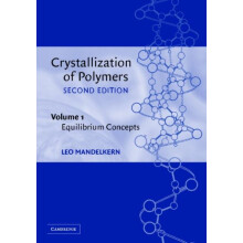 Crystallization of Polymers by Leo Mandelkern Hardcover Book