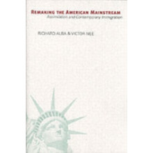 Remaking the American Mainstream by Victor Nee Paperback Book