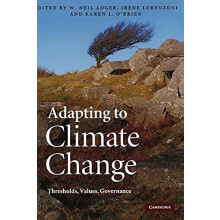 Adapting to Climate Change Thresholds Values Governance Hardcover Book