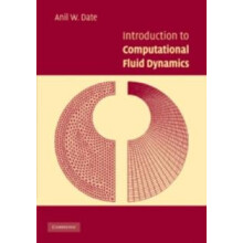 Introduction to Computational Fluid Dynamics by Anil W. Date Paperback