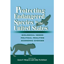 Protecting Endangered Species in the United States Hardcover Book