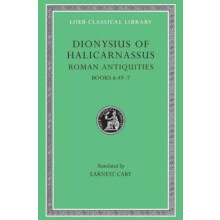 Roman Antiquities Volume IV by Dionysius of Halicarnassus Hardcover Bo