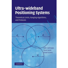 Ultrawideband Positioning Systems by Zafer Sahinoglu Hardcover Book