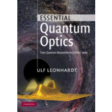 Essential Quantum Optics by Ulf Leonhardt Hardcover Book