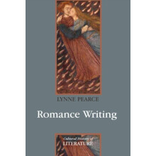 Romance Writing by Lynne University of Lancaster Pearce Paperback Book