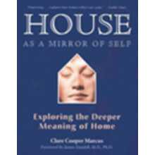 House as a Mirror of Self House by Clare Cooper Clare Cooper Marcus Ma