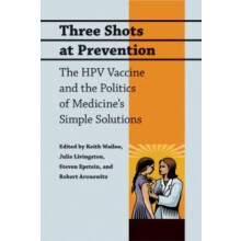 Three Shots at Prevention Paperback Book