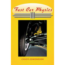Fast Car Physics by Edmondson Chuck United States Naval Academy Stop 9