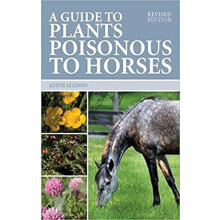 Guide to Plants Poisonous to Horses by Keith Allison Paperback Book