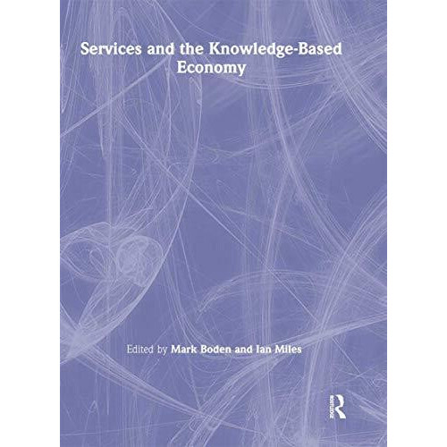 Services and the KnowledgeBased Economy Hardcover Book